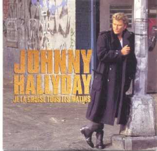 相片: 出售 光盘 JE LA CROISE TOUS LES MATINS - JOHNNY HALLYDAY