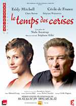 相片: 出售 剧院票 LE TEMPS DES CERISES - THEATRE DE LA MADELEINE - PARIS