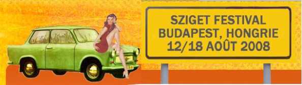 相片: 出售 音乐会票 SZIGET FESTIVAL - BUDAPEST (HONGRIE)