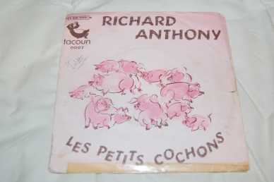 相片: 出售 45 转每分钟 LES PETITS COCHONS - RICHARD ANTHONY